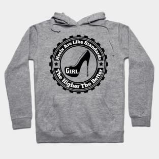 High Heels High Standards Hoodie